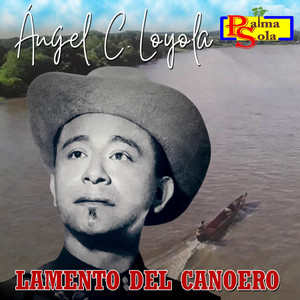 Lamento Del Canoero