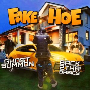 Fake Hoe (Explicit)