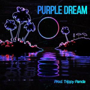 Purple Dream (Explicit)