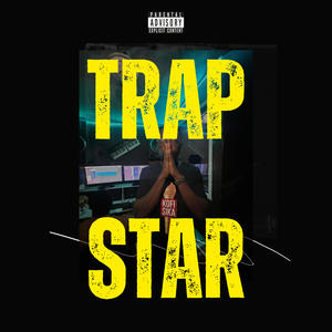 TRAP STAR (Explicit)