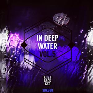 In Deep Water, Vol. 5