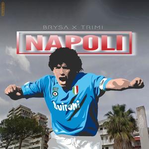 Napoli(feat. trimi) (Explicit)