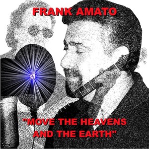 Move the Heavens and the Earth