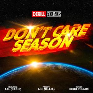 Don't Care Season(feat. A.G.) (Explicit)
