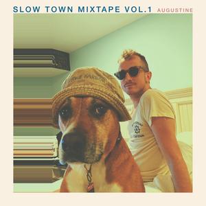 SLOW TOWN MIXTAPE, Vol. 1