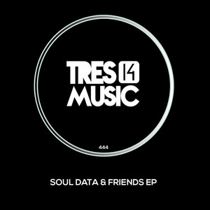 Soul Data, Friends