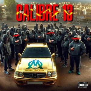 Calibre 13, Vol. 1 (Explicit)