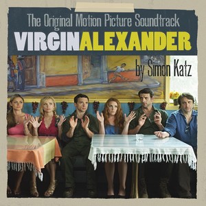 Virgin Alexander (Original Motion Picture Soundtrack) [Explicit]