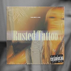 Rusted tattoo (Explicit)