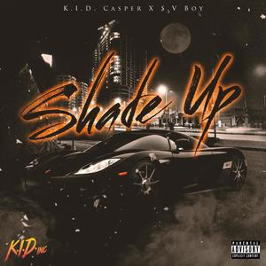 Shade Up (Explicit)