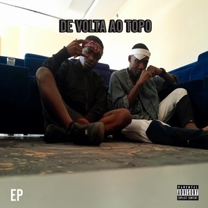 CHEGAMOS/BACK TO THE TOP (Intro) (Explicit)