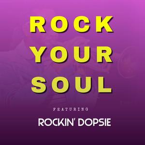 Rock Your Soul (feat. Rockin' Dopsie)