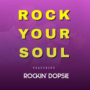 Rock Your Soul(feat. Rockin' Dopsie)