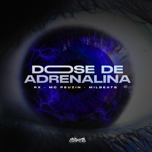 Dose de Adrenalina (Explicit)