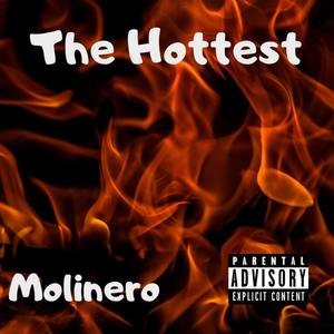 The Hottest (Explicit)