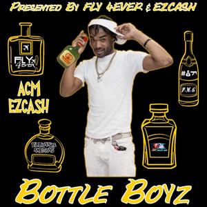 Bottle Boyz (Explicit)