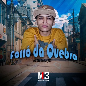 Forró da Quebra (Explicit)