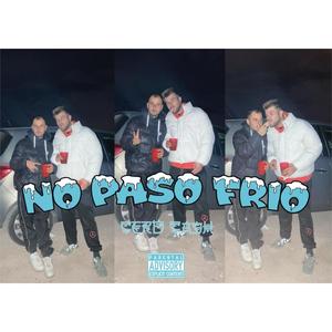 No Paso Frio (feat. QTprods) [Explicit]