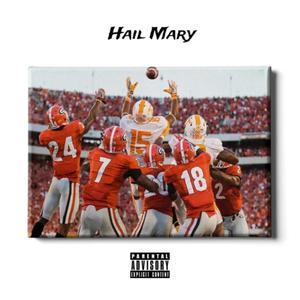 Hail Mary (feat. TFLU) [Explicit]