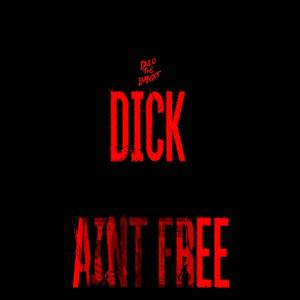 **** Ain't Free (Explicit)