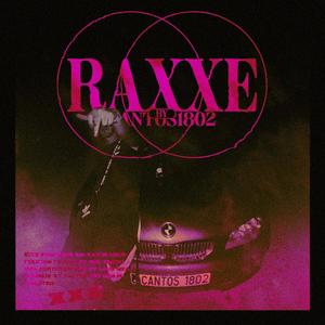 Raxxe (feat. Eyrie & Orus) (Explicit)