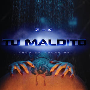 Tu Maldito (Explicit)