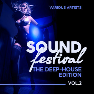 Sound Festival (The Deep-House Edition) , Vol. 2