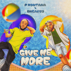 Give Me More