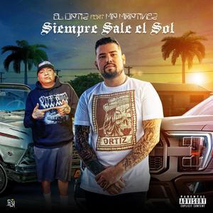 Siempre Sale El Sol (feat. Mr Martinez) [Explicit]