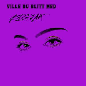 Ville Du Blitt Med (MasterG) (feat. St.George)
