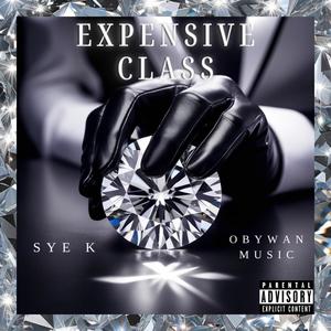 EXPENSIVE CLASS (feat. Obywan Music) [Explicit]