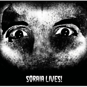 Soraia Lives!