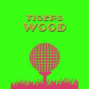 Tigers Wood