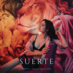 Suerte (Versión Dance)