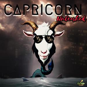 Capricorn Unleashed (Explicit)