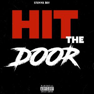 Hit The Door (Explicit)