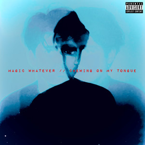 Chewing on My Tongue (Explicit)