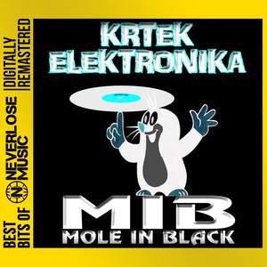 Mole In Black (Digitally Remastered)