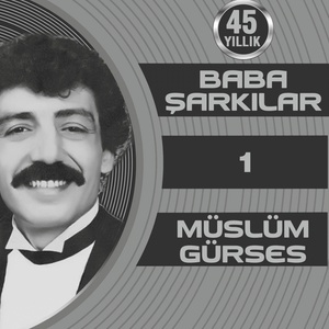 Müslüm Gürses Baba Şarkılar, Vol. 1