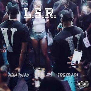 L.S.R. (feat. Treebabi) (Explicit)