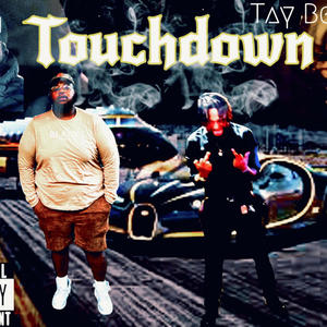 Touchdown (feat. Tay Bezel) [Explicit]