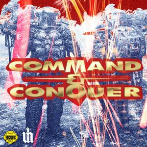 Command & Conquer (feat. Tulane James) (Explicit)