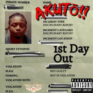 1st Day Out (Explicit)