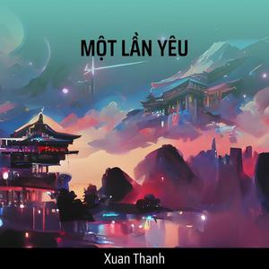 MỘT LẦN YÊU