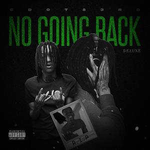 No Going Back Deluxe (Explicit)