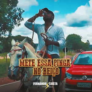 Mete Essa Pinga no Beiço (Explicit)