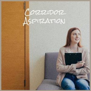 Corridor Aspiration