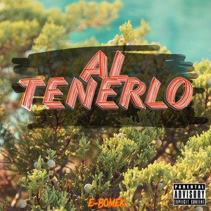 Al Tenerlo (Explicit)