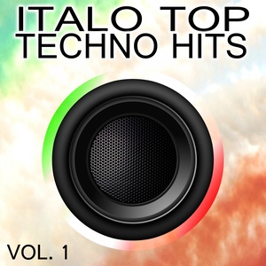 Italo Top Techno Hits, Vol. 1