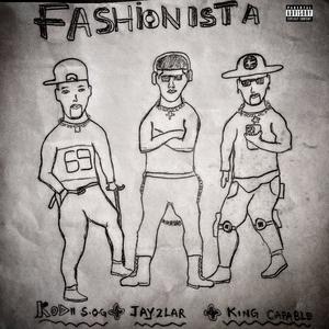 Fashionista (Link Up) (feat. Jayzlar & King Capable) (Explicit)